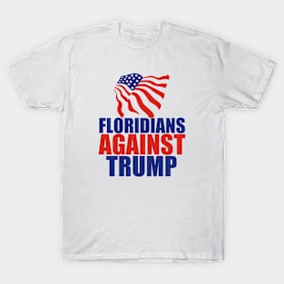 Floridians Against Trump T-Shirt